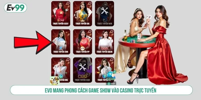 EVO mang phong cách game show vào casino trực tuyến