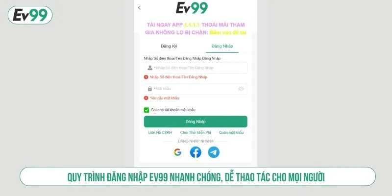 Quy trình đăng nhập EV99 nhanh chóng, dễ thao tác cho mọi người